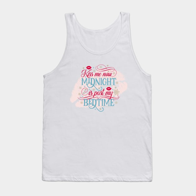 Kiss Me Now Funny New Year Graphic Tank Top by KellyCreates